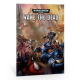WARHAMMER 40000: WAKE THE DEAD (ENGLISH)
