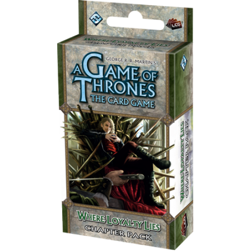 A Game of Thrones LCG: Where Loyalty Lies Chapter Pack
